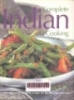 Complete Indian cooking : 325 deliciously authentic recipes for the adventurous cook