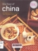 The food China : 80 simple and delicious recipes from the Miđle Kingdom