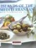 Islands of the mediterranean : Mediteranean cuisine