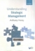 Understanding strategic management