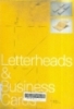 Letterheads & Businees card. -- 1st ed