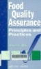 Food quality assurance : principles and practices