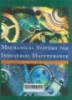 Mechanical systems for industrial maintenence