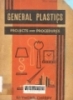 General plastics: Projects and procedures