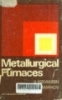 Metallurgical furnaces