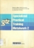 Specialized practical training metalwork 3