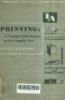 Printing: A practical introduction to the graphic arts