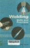 Welding skills and practices