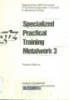 Specialized practical training metalwork 1: Teacher's Manual. -- 1st ed