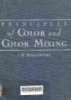 Principles of color and color mixing