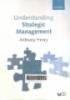 Understanding strategic management