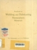 Welding and Fabricating Thermoplastic Materials