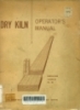Dry Kiln: Operator's manual