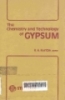 The chemistry and technology of gypsum: ASTM special technical publication; 861
