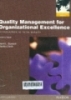 Quality management for organizational excellence: Introduction to total quality