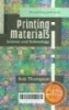 Printing materials: Science and technology
