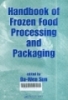 Handbook of frozen food packaging and processing