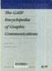 The GATF ( Graphic Arts Technical Foudation ) encyclopedia of graphic communications