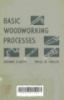 Basic Woodworking processes