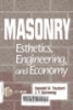 Masory:Esthetics, Engineering, and economy