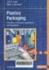 Plastics packaging : Properties, processing, applications, and regulations