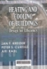 Heating and cooling of buildings: Design for efficiency