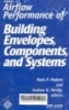 Airflow performence of building emvelopes, components and systems