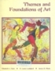 Themes and foundations of art 