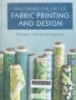 Mastering the art of fabric printing and design: Techniques, tutorials, and inspiration