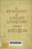 An anthology of the English literature XVIII