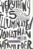 Everything is illuminated: novel