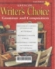 Writer's choice: Grammar and composition grade 10