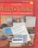 Writer's choice: Grammar and composition grade 7