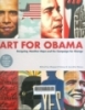 Art for Obama: Designing manifest hope and the campaign for change