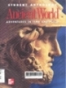 Ancient world : Student anthology, adventures in time and place