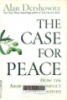 The case for peace: How the Arab-Israeli conflict can be resolved