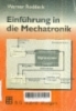 Einfuhrung in die mechatronik