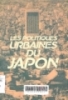 Les politiques urbaines du japon