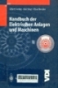 Handbuch der elektrischen anlagen und maschinen