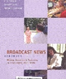 Broadcast news handbook: Writing, reporting, and producing in a converging media world