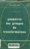 Géométrie des Groupes de Transformations: Tavaux et recherches mathématiques