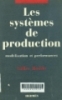 Les systèmes de production: Modélisation et performances