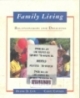 Family living: Relationships and decisions