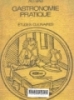 Gastronomie practique: Études culinaires sui vies du traitement de l'obésité des gourmands