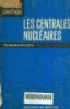 Les Centrales Nucléaires