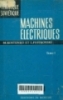 Machines électriques: tome 1:Machines à courant continu. Transformateurs