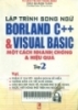  Lập trình song ngữ Borland C++ và Visual Basic một cách nhanh chóng và hiệu quả - T2