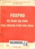 FoxPro kỹ thuật lập trình các chương trình ứng dụng
