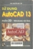  Sử dụng AutoCAD 13 phần 2D- windows và dos