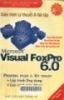    Giáo trình lý thuyết và bài tập Visual Foxpro 6.0 lập trình cơ sở dữ liệu ứng dụng